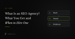 What Is an SEO Agency? What You Get and When to Hire One