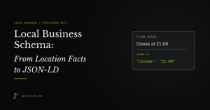Local Business Schema: Build and Check Your Location Markup