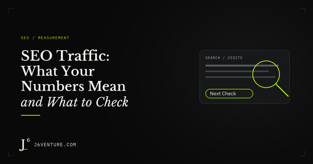 SEO Traffic: What Your Numbers Mean and What to Check