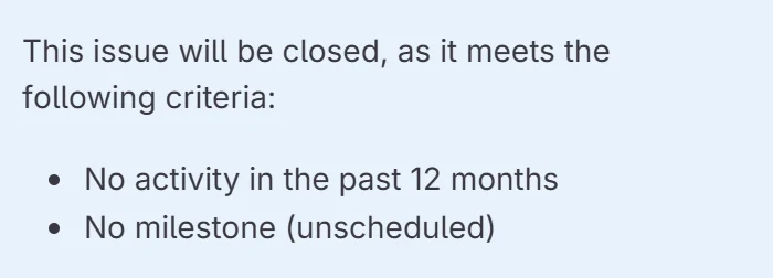 Historical GitLab bot comment proposing issue closure for inactivity and no milestone