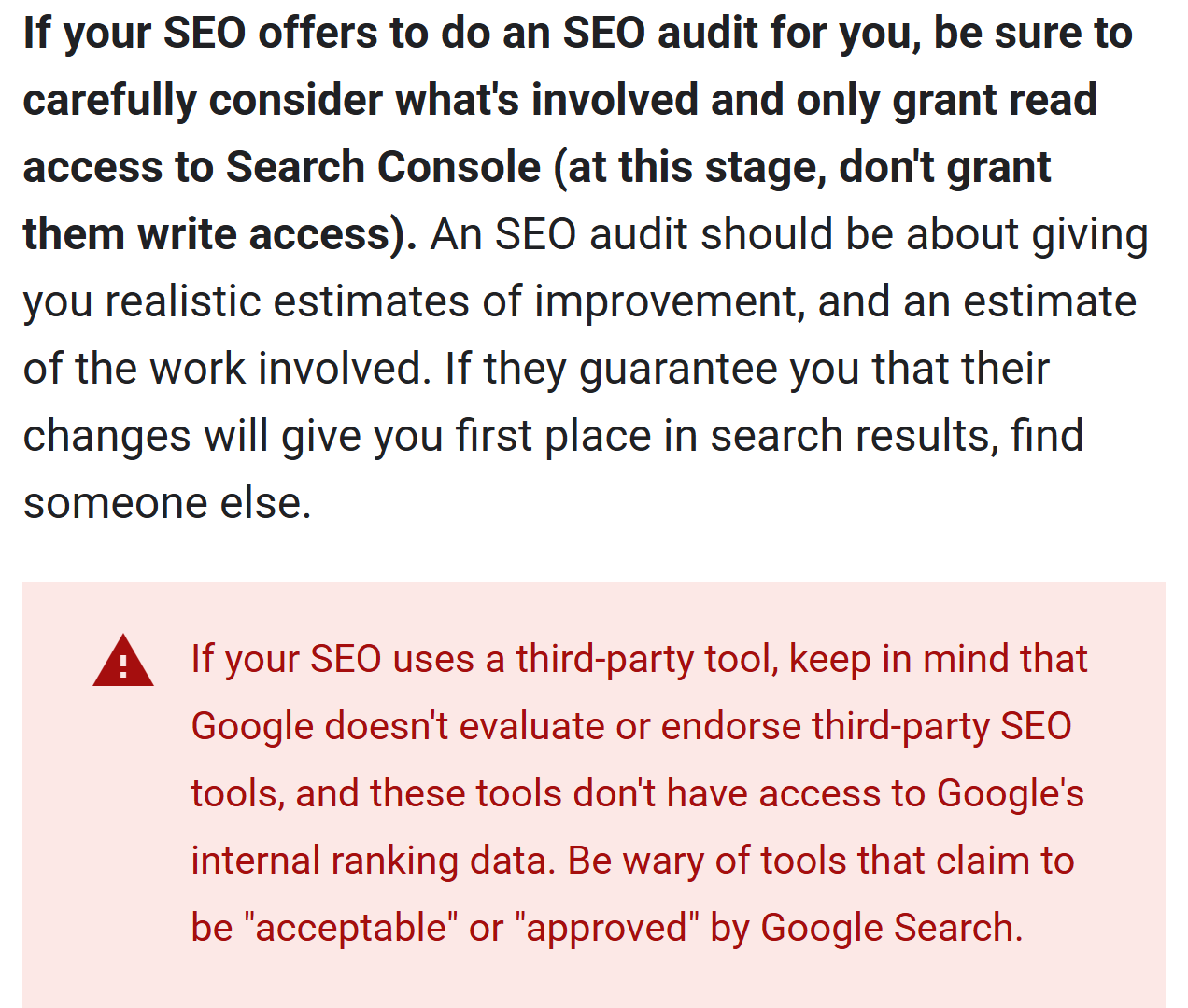 Google hiring guidance recommends read access to Search Console during an audit and realistic estimates of improvement and work.