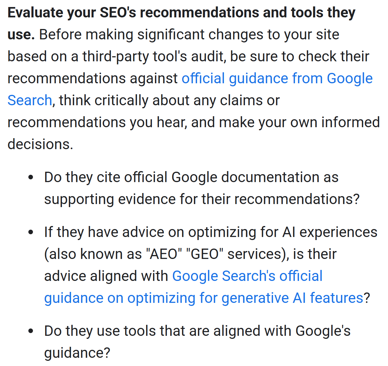 Google advises checking significant recommendations against official documentation, including advice about AI experiences.