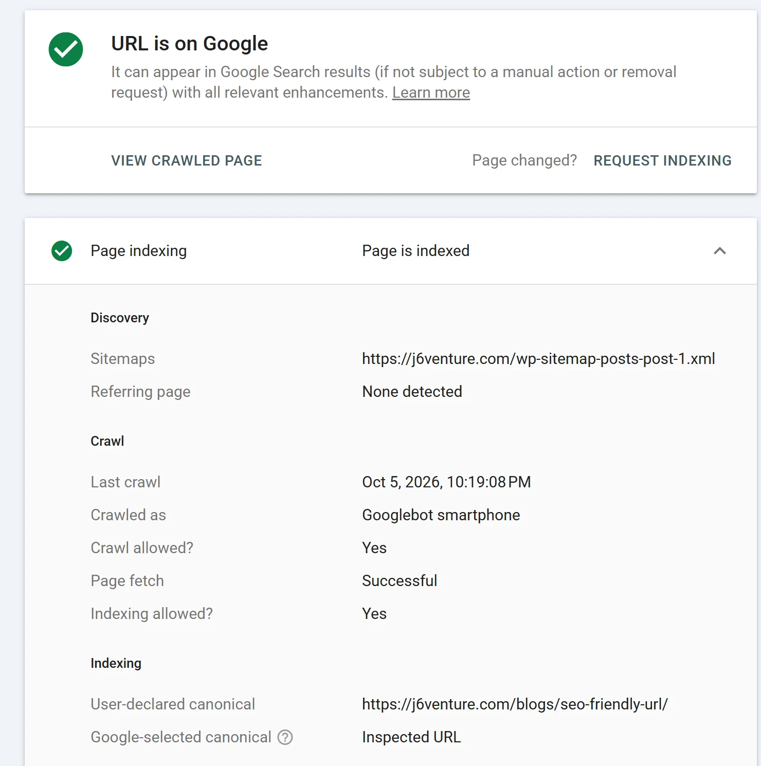 URL Inspection for j6venture.com/blogs/seo-friendly-url/ showing URL is on Google and Page is indexed, found via the post sitemap, referring page None detected, last crawl Oct 5, 2026