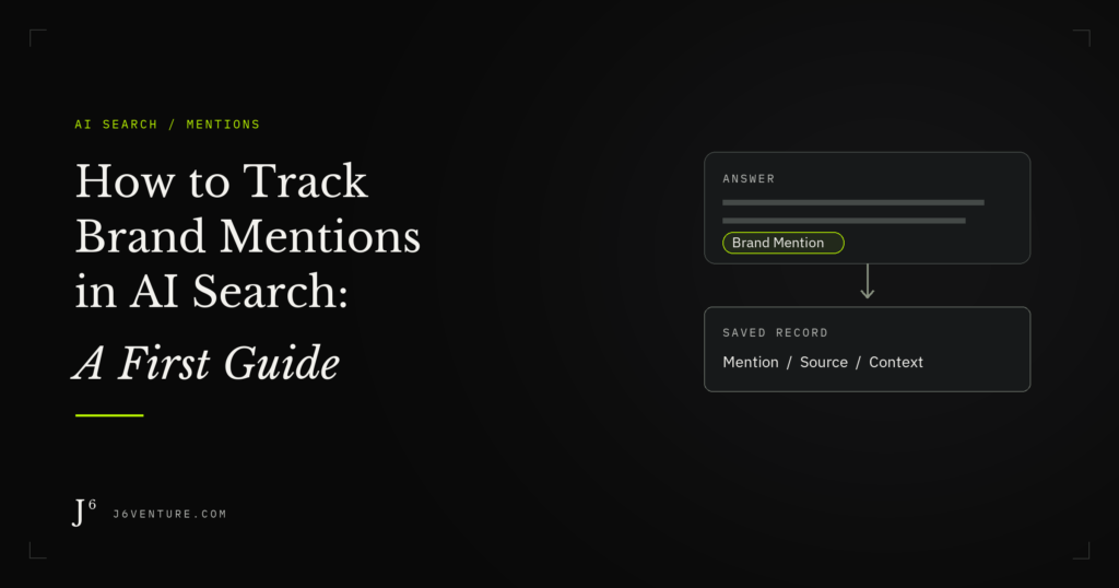 How to Track Brand Mentions in AI Search: A First Guide