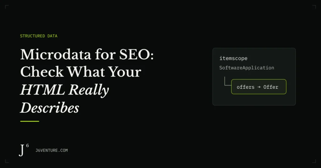 Microdata for SEO: Check What Your HTML Really Describes