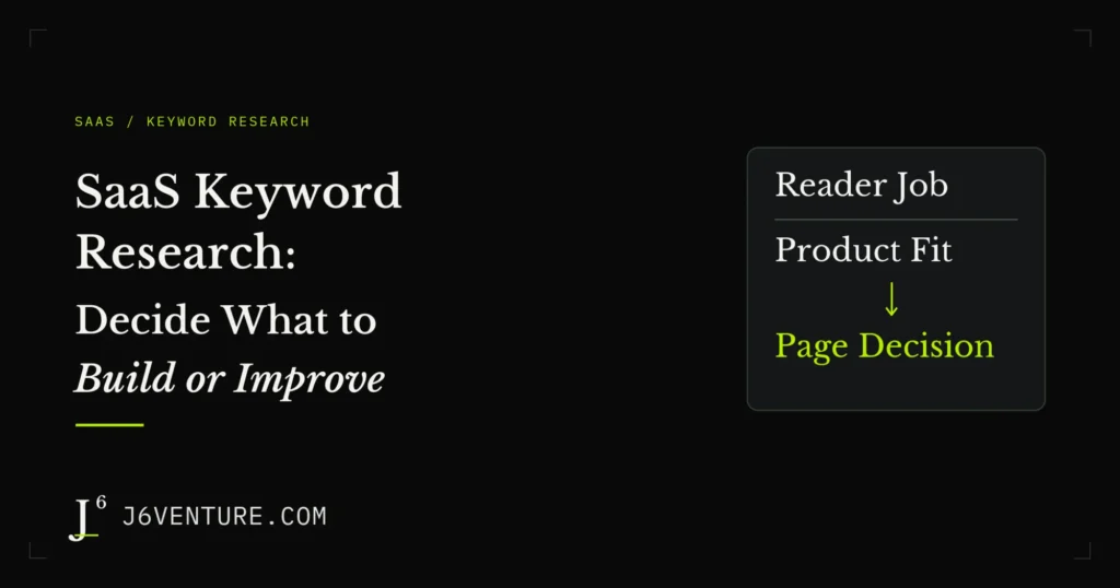 SaaS Keyword Research: Decide What to Build or Improve